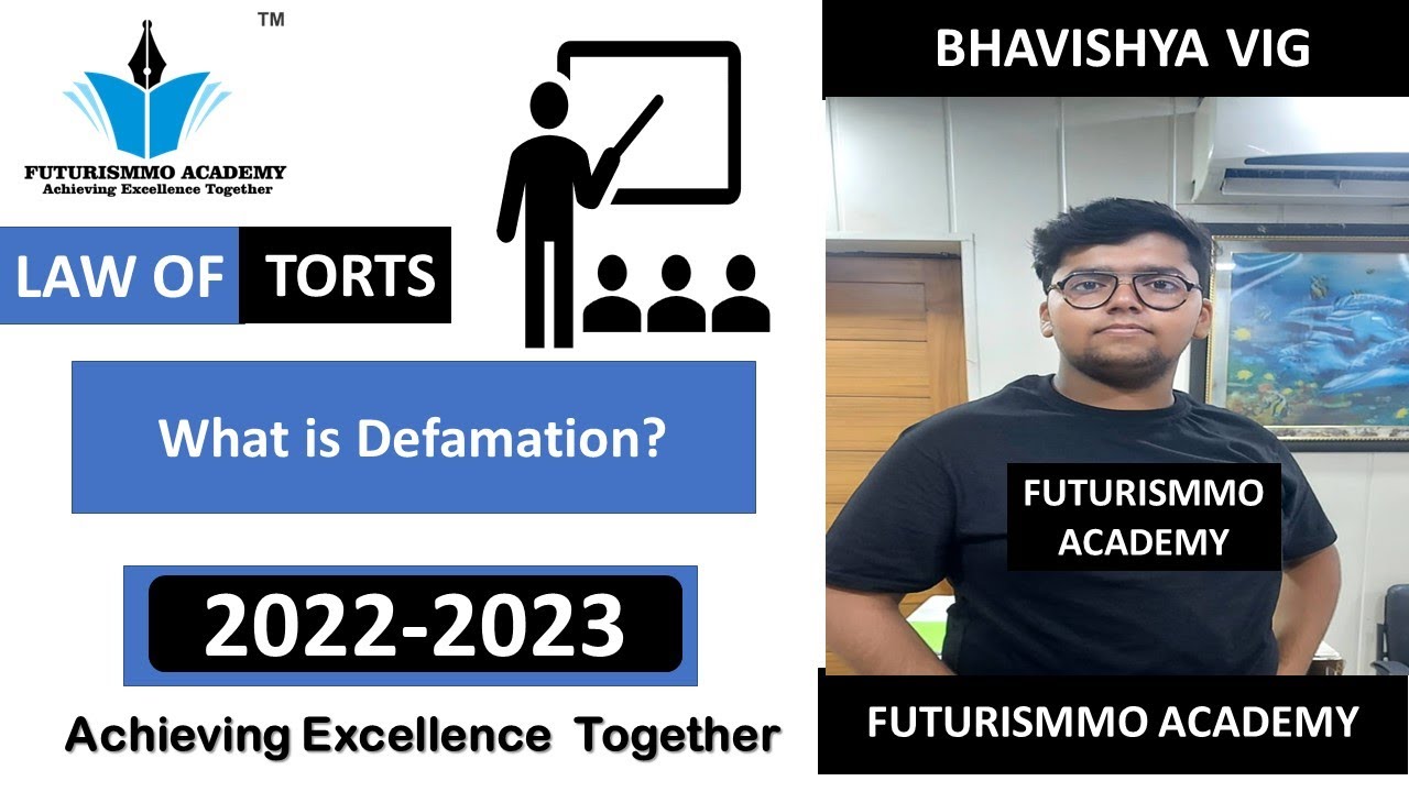 Defamation | Law of Tort | Lecture 14 by Bhavishya Vig | Law | LL.B