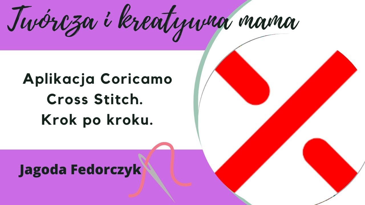 Aplikacja Coricamo Cross Stitch. Krok po ktoku 