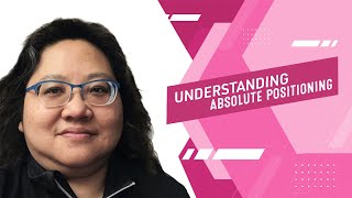 Coding for Beginners: CSS Basics #21— Absolute Positioning