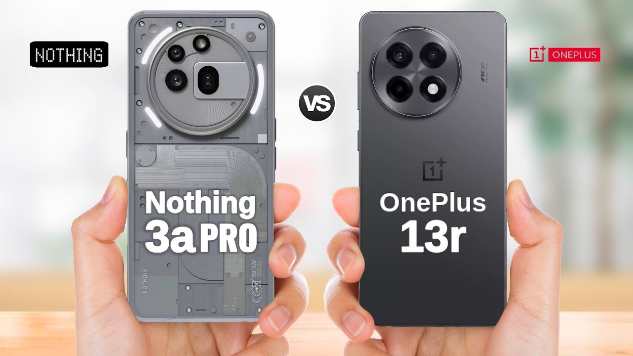 Nothing Phone 3a Pro vs OnePlus 13r || Full Comparison