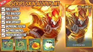 Aldous M1 King Of Supremacy Skin Script NoPassword FULL SOUND EFFECTS BACKUPFILE Mobile Legends-MLBB