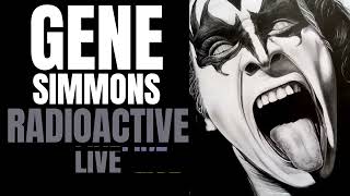 GENE SIMMONS LIVE - RADIOACTIVE