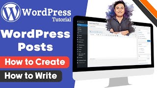 How to Create and Publish Posts in WordPress | WordPress Tutorial for Beginners