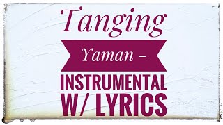 Tanging Yaman - Instrumental with Lyrics
