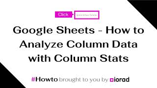 Google Sheets - How to Analyze Column Data with Column Stats
