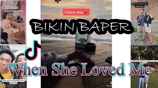 VIRAL!!! DIPUTUSIN PACAR BIKIN PATAH HATI | WHEN SHE LOVED  ME | TIKTOK TERBARU 2020 | AUTO BAPER !!