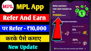 MPL App Refer And Earn | MPL App Par Refer 10,000 | MPL Se Refer Kare Ke Paise Kaise Kamaye New