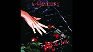 MINISTRY - Work For Love (Do It If You Dare) [With Sympathy... And Vengeance - Cruel World 2024]