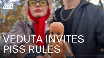 Veduta invites Piss Rules @ Kiosk Radio 22.11.2025