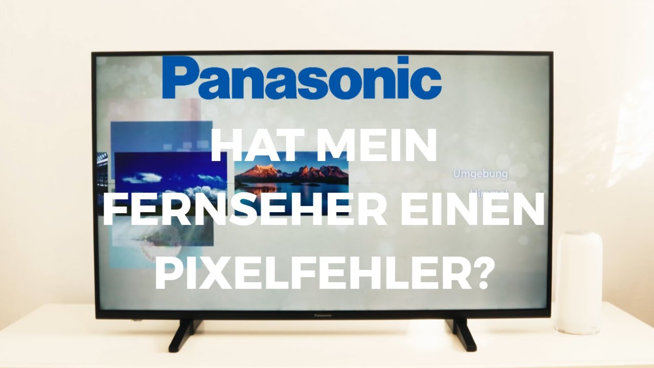 Panasonic Tv Geht Aus Und Wieder An Hat mein Panasonic Fernseher einen Pixelfehler? - YouTube