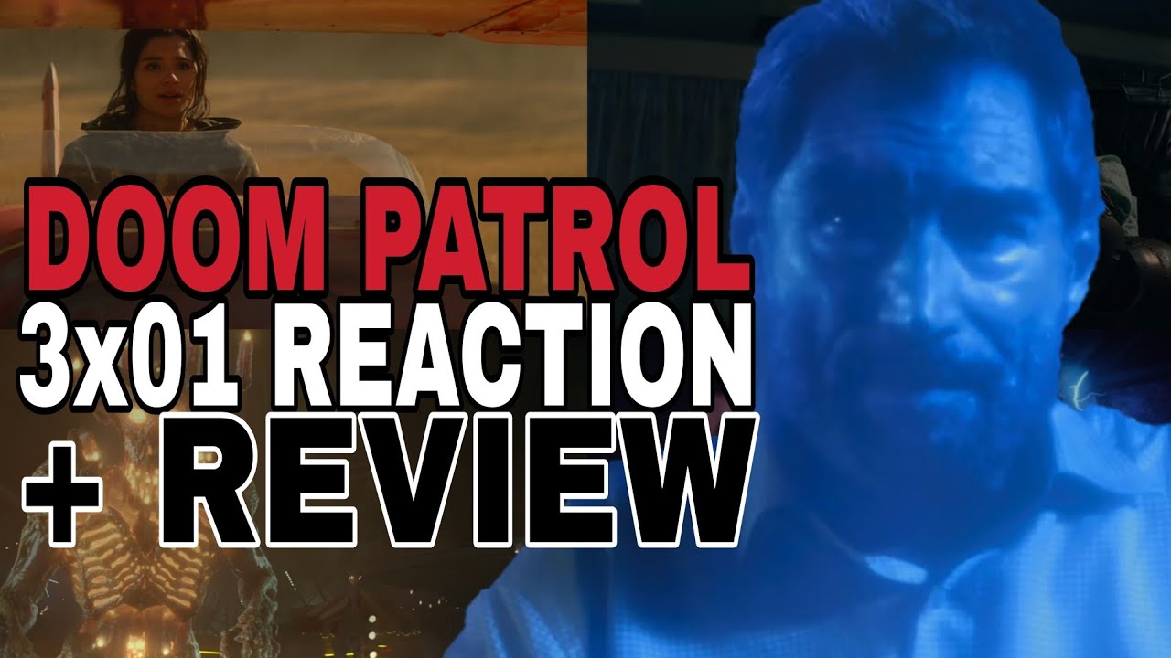 Doom Patrol 3x01 " Possibilities Patrol " Reaction and Review | Niles Caulder Dies?!