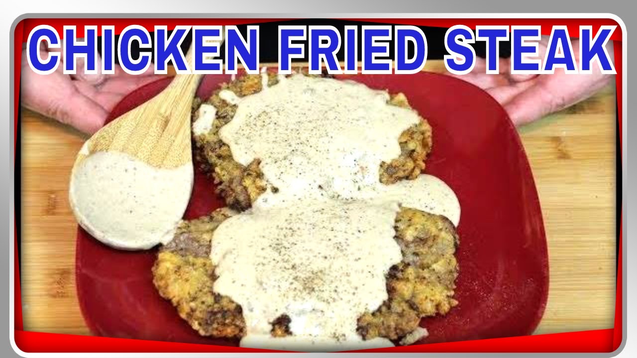 How to Make Chuck Wagon Chicken Fried Steak with Gravy! YouTube