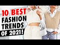 Top 10 WEARABLE Fashion Trends of 2021!