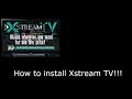 How to install xstream tv