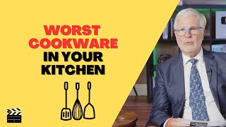 WORST Cookware In Your Kitchen to Toss Right NOW | Dr. Steven Gundry