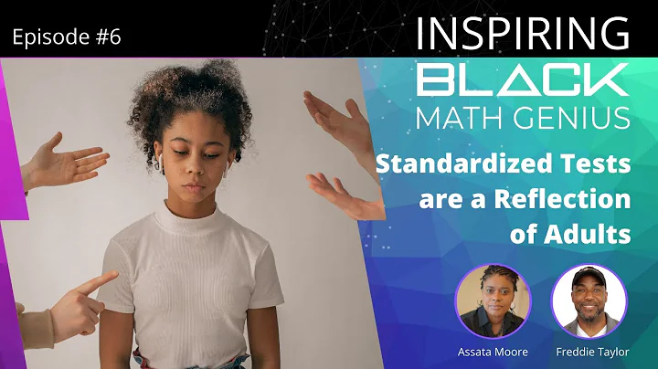 006: Standardized Test are a Reflection of Adults