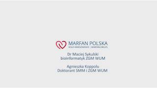 Genetyczne uwarunkowania zespołu Marfana - wstęp do genetyki i sekwencjonowania