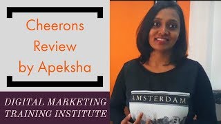 Cheerons Review by Apeksha | Digital Marketing Courses In Bangalore | http://cheerons.in