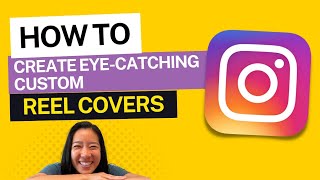 How to create a scroll-stopping custom reel cover using Canva 
