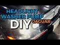 How to Install Headlight Washer Pump on Jaguar X350/X358. Jaguar XJ6, XJ8, XJR, Super V8, Daimler