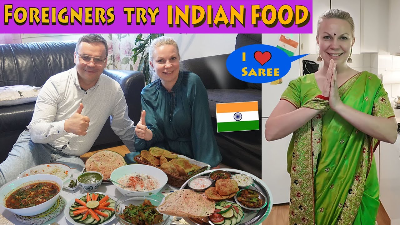 Foreigners Try Indian Food | INDIAN THALI , PANIPURI | Indian Food Reaction | Foreigner wear SAREE |