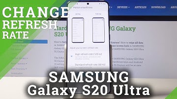 How to Change Display Refresh Rate in SAMSUNG Galaxy S20 Ultra 5G – Refresh Rate