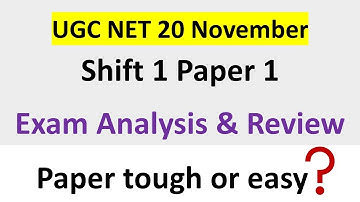 UGC NET 20 November 2021 Paper 1 Complete Exam Analysis & Review | Know the Exam Trend