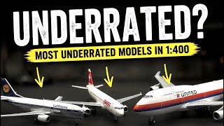 The Most Underrated Model Airplanes in 1:400 Scale