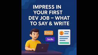 Impress In Your First Dev Job What To Say Write Devlingo