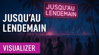 Smee  Jusquau Lendemain vizualizer