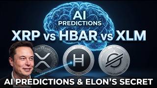 XRP vs HBAR vs XLM. AI Predictions and Elon Musk's Secret
