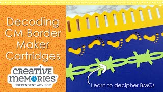 Decoding Creative Memories Border Maker Cartridges