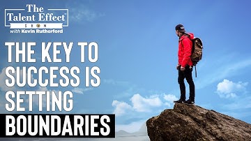 The Key to Success is Setting Boundaries