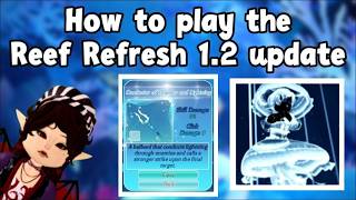 Full Tutorial for the Reef Refresh 1.2 Update (Mermaid Isle