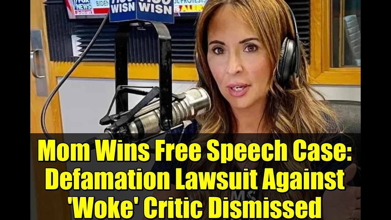 Mom Wins Free Speech Case: Defamation Lawsuit Against 'Woke' Critic Dismissed