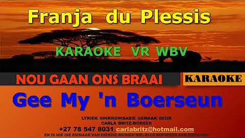 READ DESCRIPTION - Franja du Plessis - Gee My ‘n Boerseun KARAOKE VR WBV