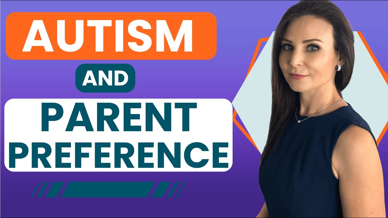 Why Kids with Autism Prefer One Parent ?