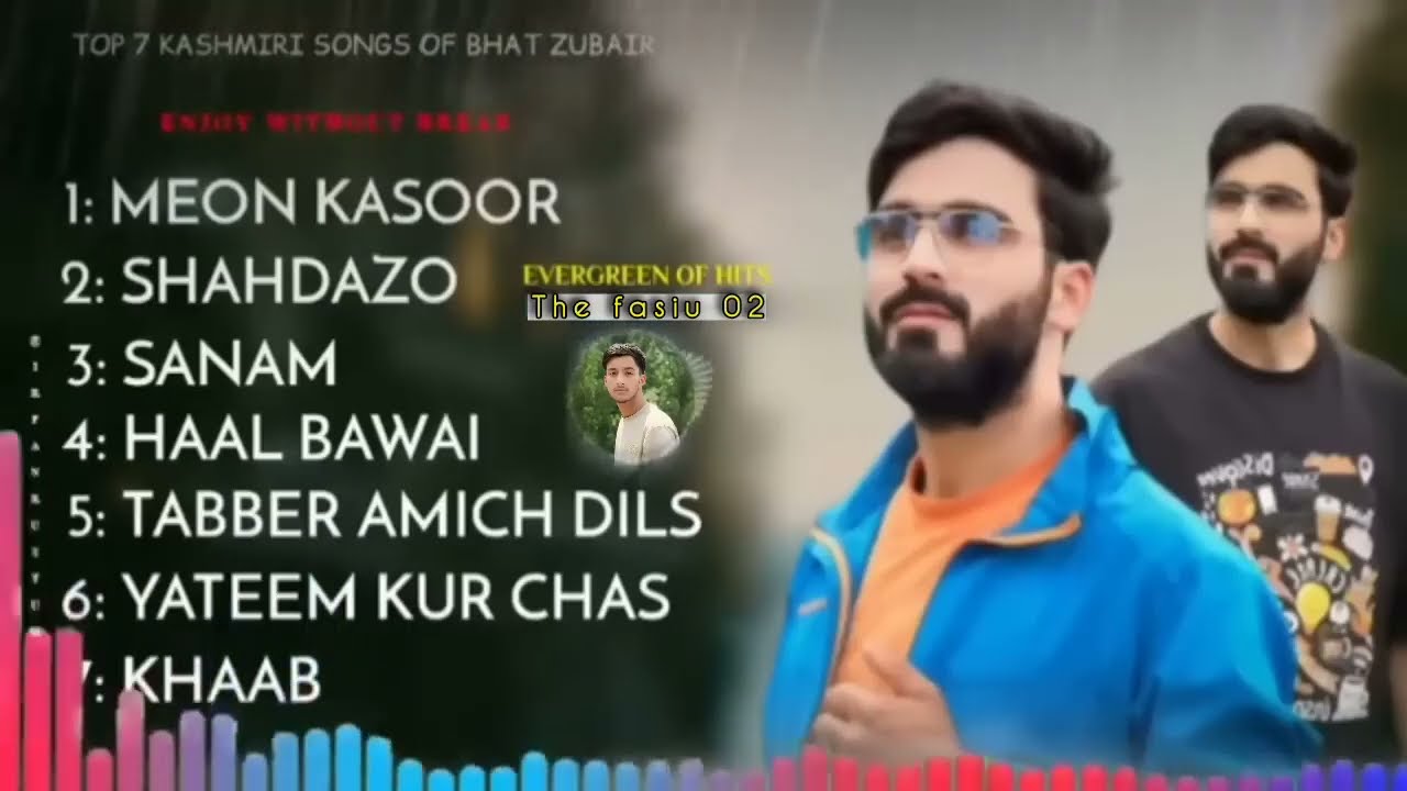 Top 7 Kashmiri Sad Songs || Bhat Zubair || Back to Back Hit Songs of Bhat Zubair | Aamir 