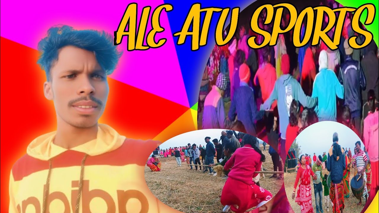 ALE ATU RE SPORTS HUINA 🔥⛹️ NEW SANTALI VLOG VIDEO