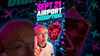 AIRPORT DISRUPTIONS… AND THIS!!!