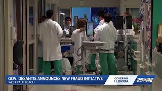 Gov. DeSantis announces Medicaid fraud prevention plan in Palm Beach County