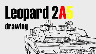 Leopard 2A5 Drawing / Sketch