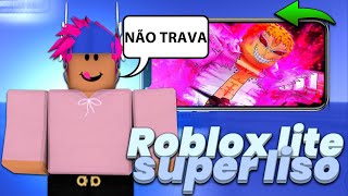 [ATUALIZADO]ROBLOX LITE SUPER LISO PARA CELULAR FRACO?[MUITO FPS]