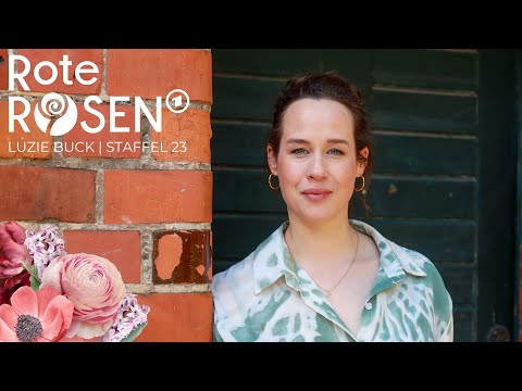Luzie Buck stellt sich vor I Rote Rosen