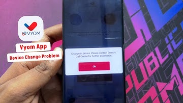 Vyom App Device Change Problem | Vyom Union Bank App Login Problem | Vyom App Device Change Solution