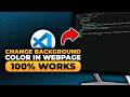 How To Change Background Color in Webpage in VSCode (FAST & EASY) | 100% WORKS | NO Yapping!