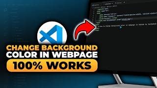 How To Change Background Color in Webpage in VSCode (FAST & EASY) | 100% WORKS | NO Yapping!