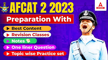 AFCAT 2 2023 Preparation with - Best Content Revision Classes / Notes 📝/ One liner Question