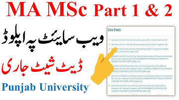 MA MSc Part 1 & 2 Annual 2022 Date Sheet Upload Website Download Punjab University