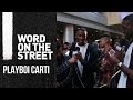 Who Are Playboi Carti Fans? (Word On The Street)